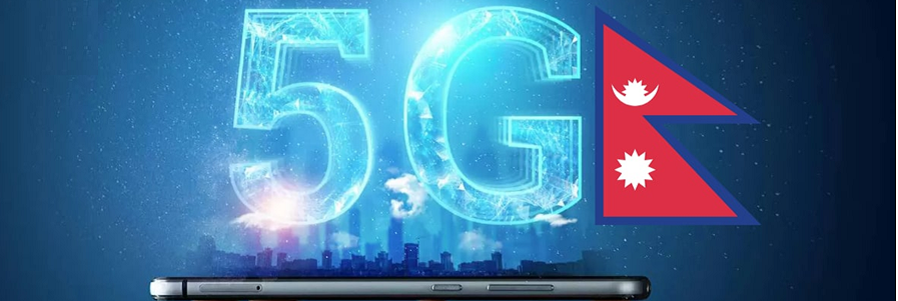 Nepal Telecom's 5 G service is free for one year But new mobile required to run 5G